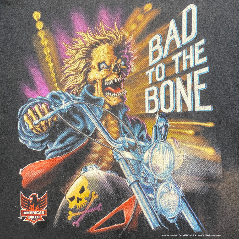 
                  
                    ‘92 American Biker "Bad To The Bone"
                  
                